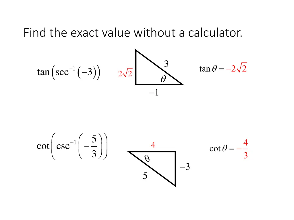 find the exact value without a calculator 1