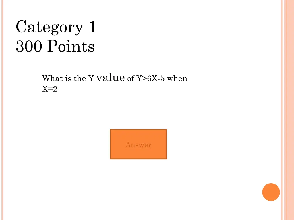 category 1 300 points