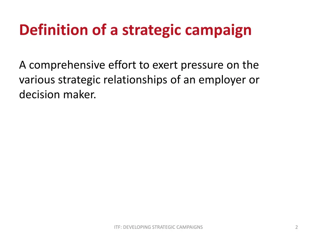 definition of a strategic campaign