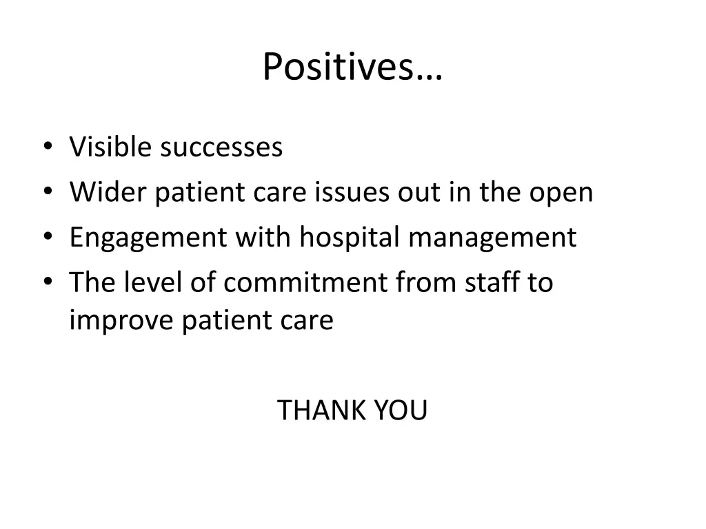 positives