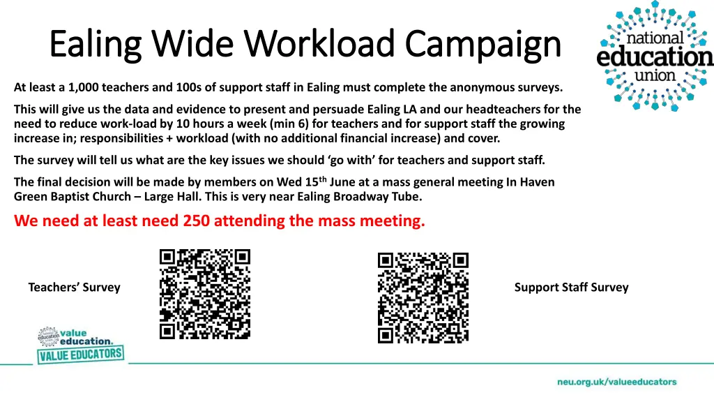 ealing wide workload campaign ealing wide