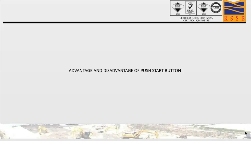 advantage and disadvantage of push start button