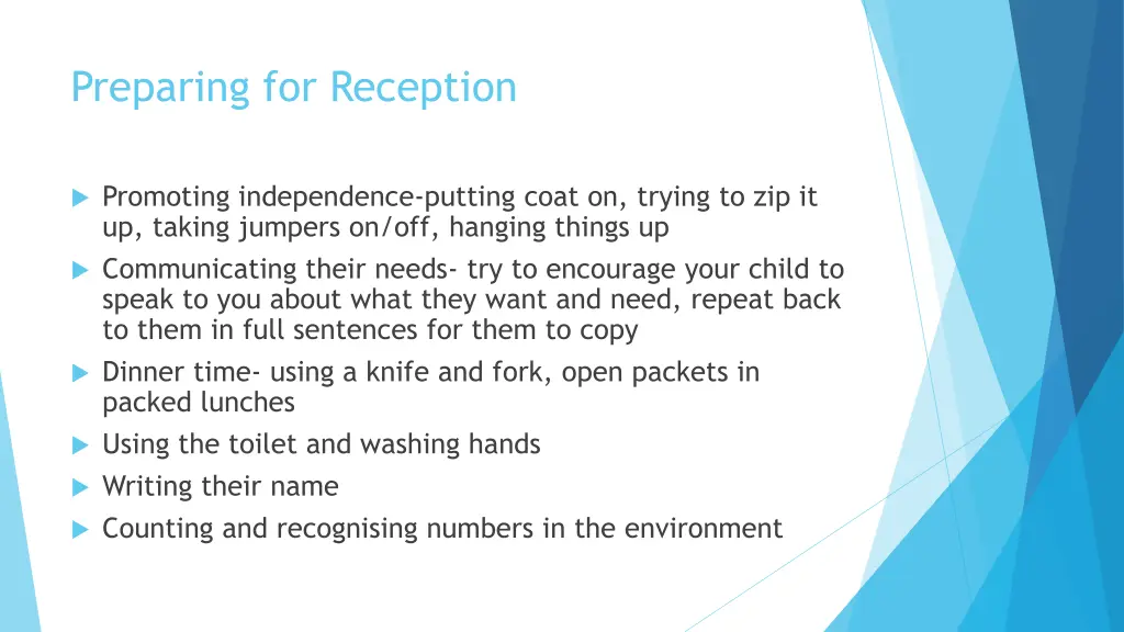 preparing for reception