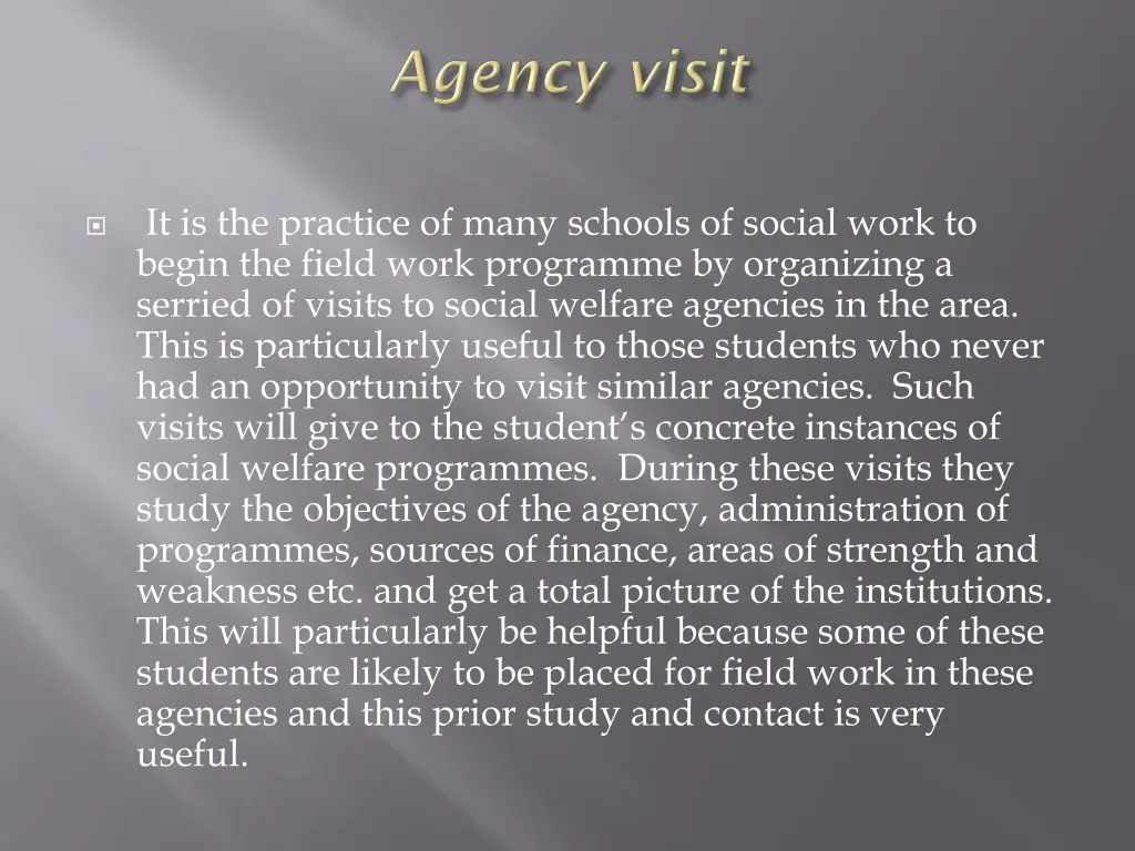it is the practice of many schools of social work