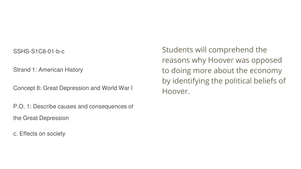 students will comprehend the reasons why hoover