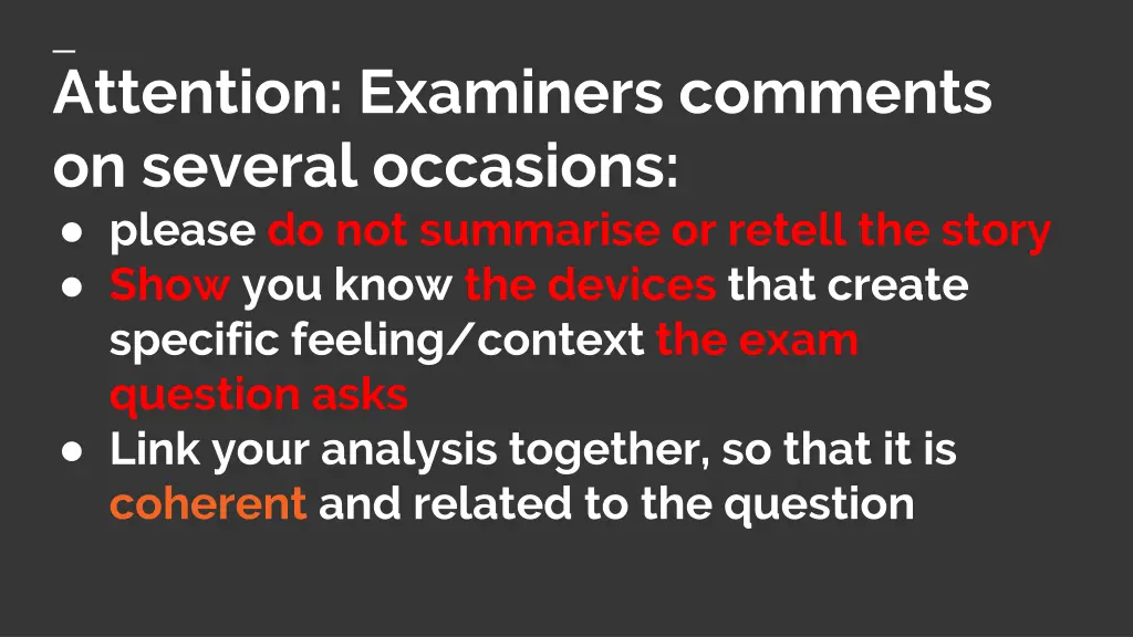 attention examiners comments on several occasions