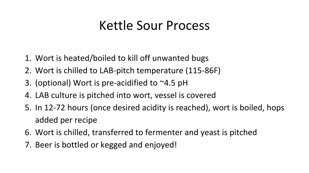 kettle sour process