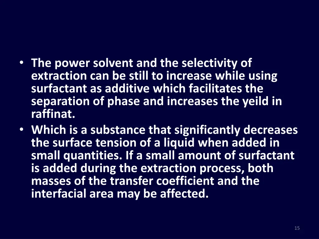 the power solvent and the selectivity
