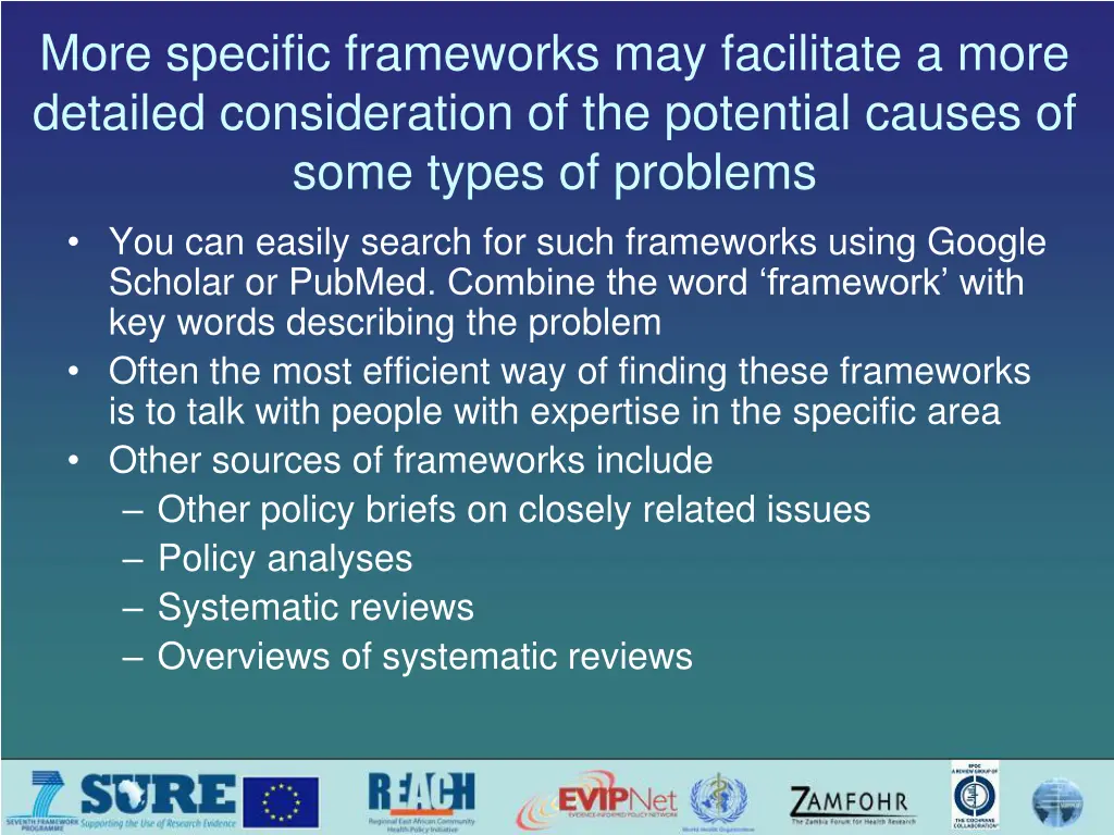 more specific frameworks may facilitate a more