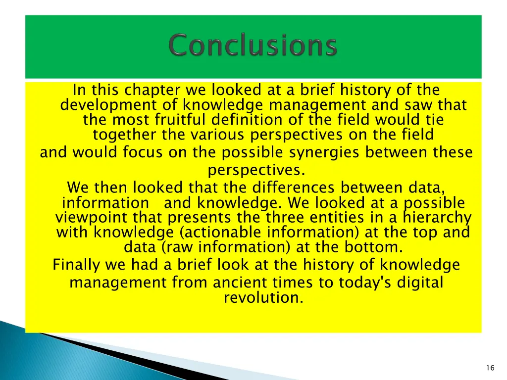 in this chapter we looked at a brief history