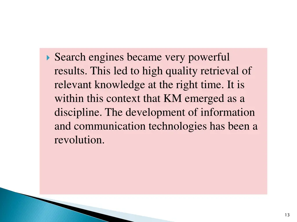 search engines became very powerful results this
