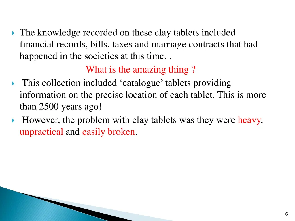 the knowledge recorded on these clay tablets