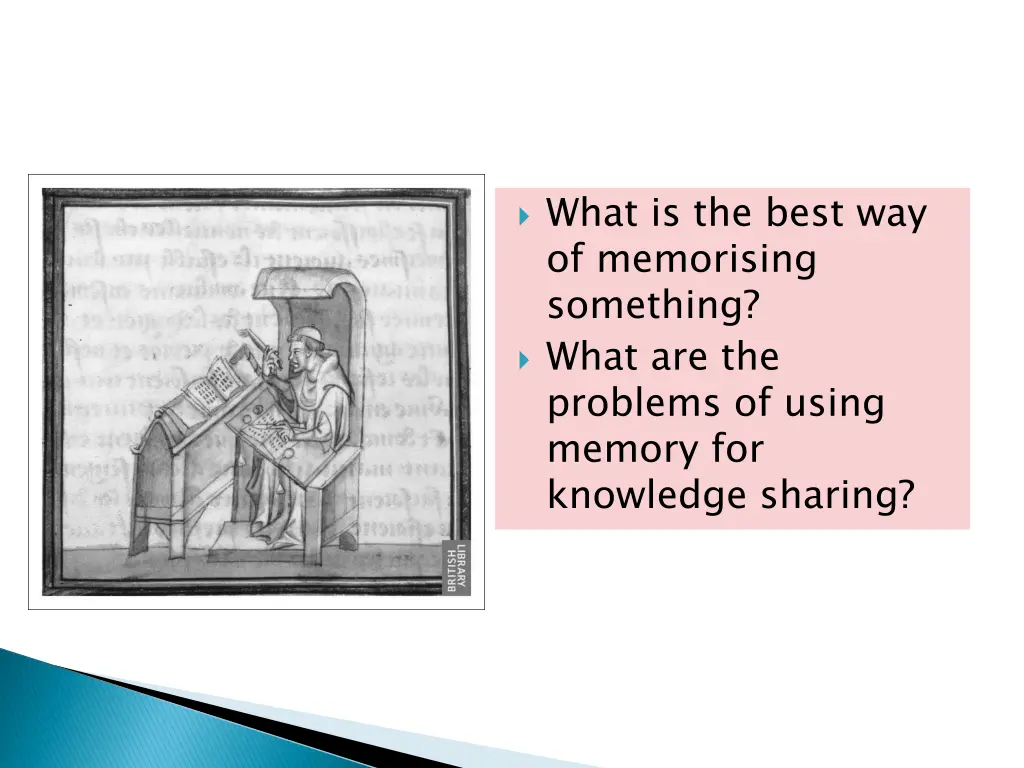 what is the best way of memorising something what