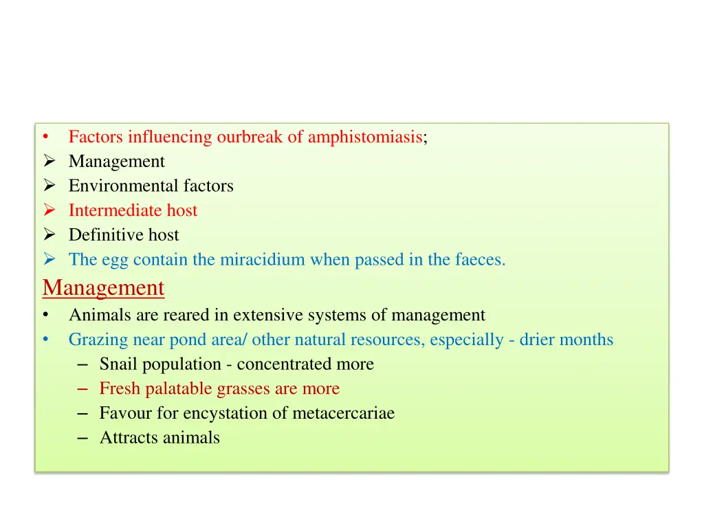 factors influencing ourbreak of amphistomiasis