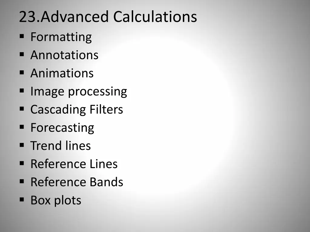 23 advanced calculations formatting annotations