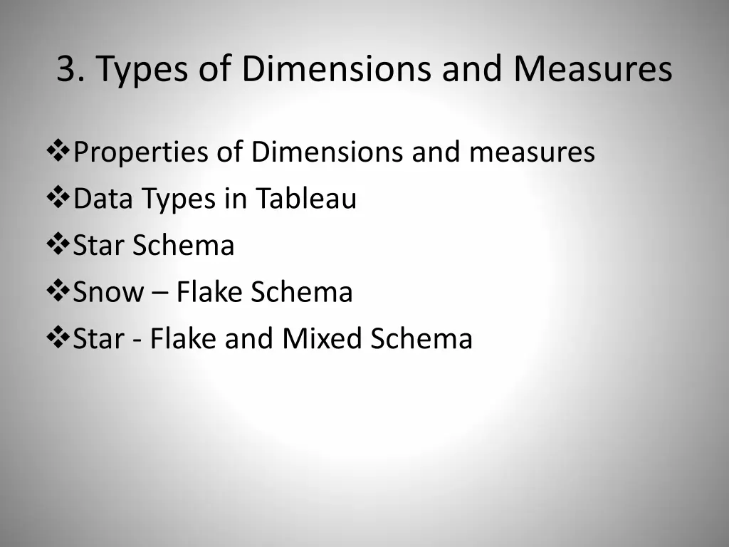 3 types of dimensions and measures