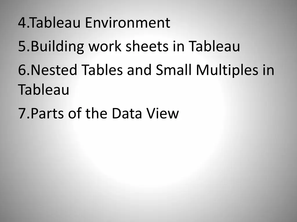 4 tableau environment 5 building work sheets
