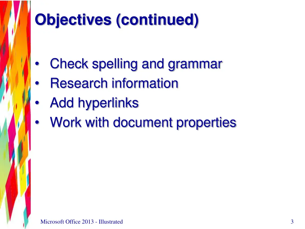 objectives continued