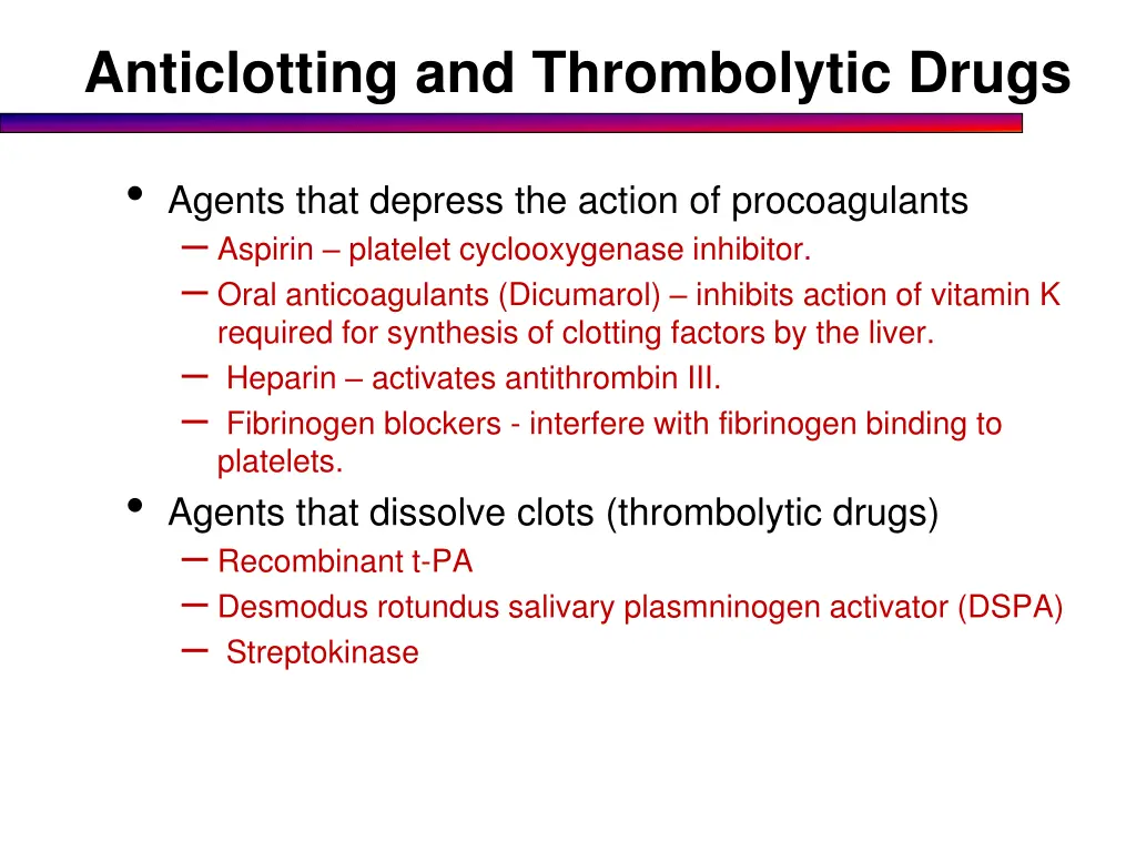 anticlotting and thrombolytic drugs