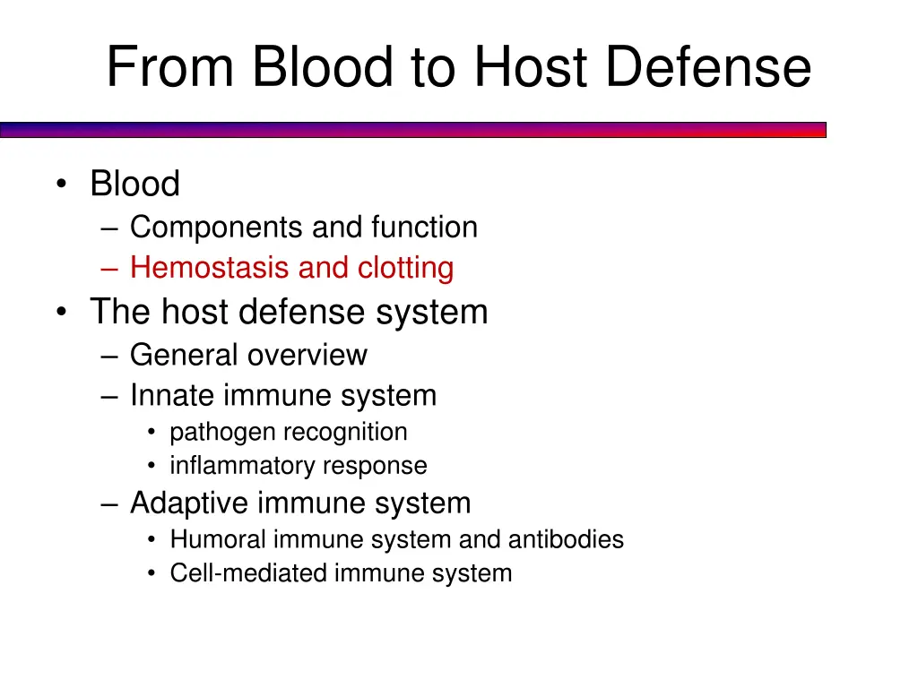 from blood to host defense