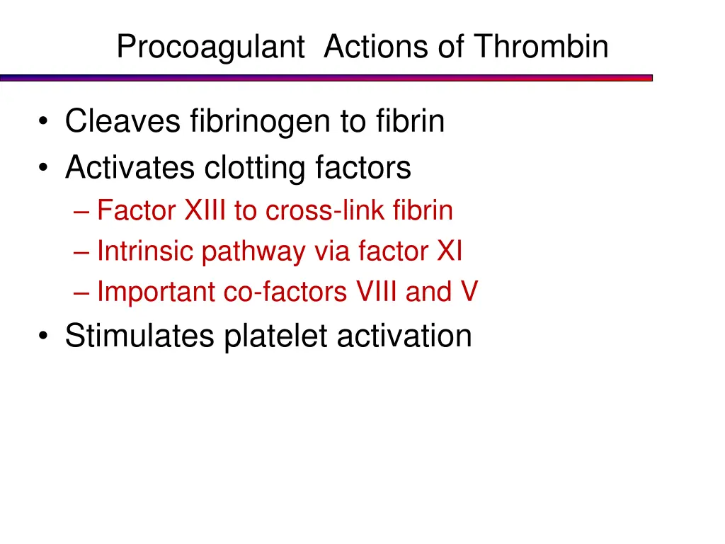 procoagulant actions of thrombin