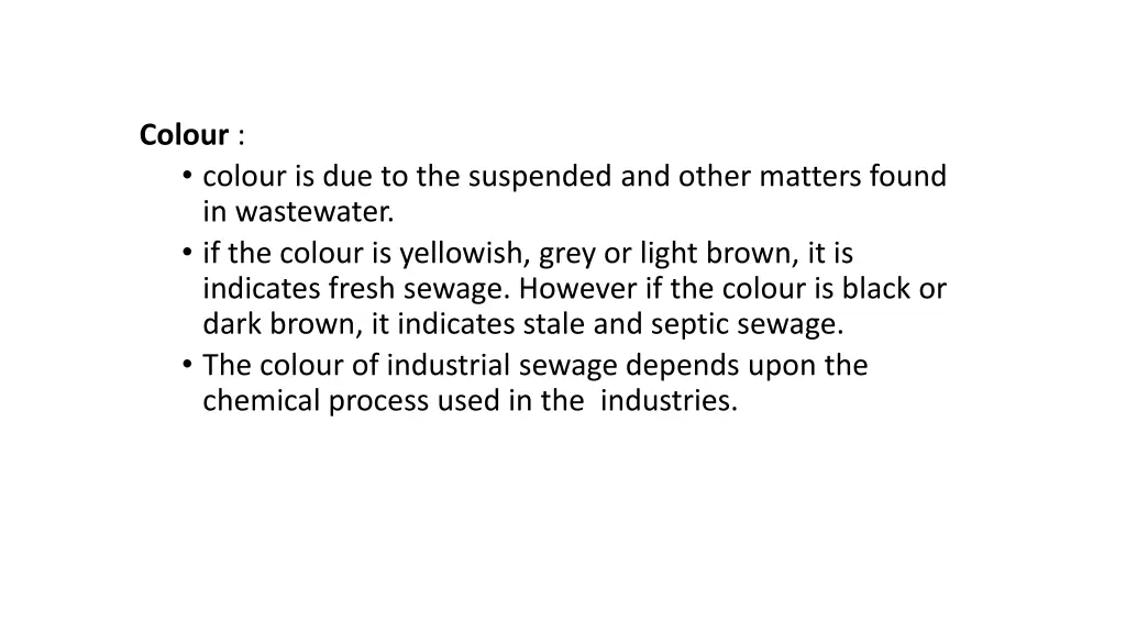 colour colour is due to the suspended and other