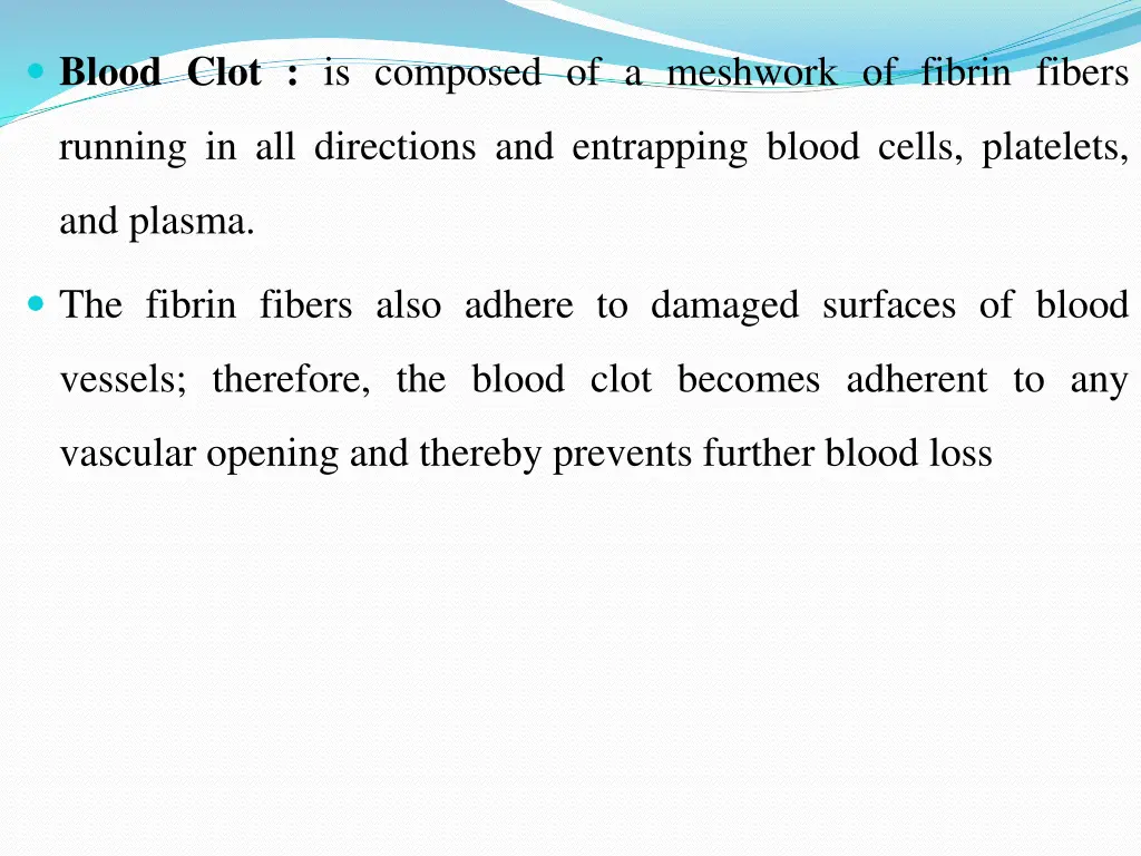 blood clot is composed of a meshwork of fibrin