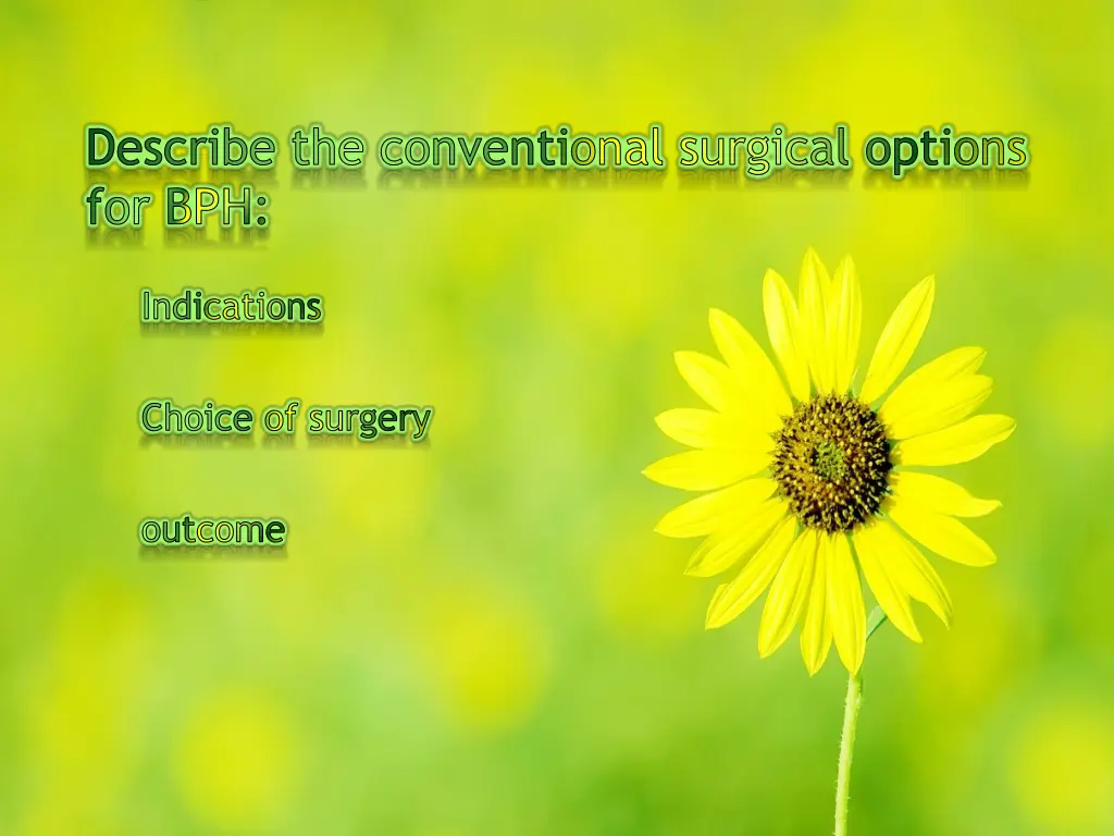 describe the conventional surgical options for bph