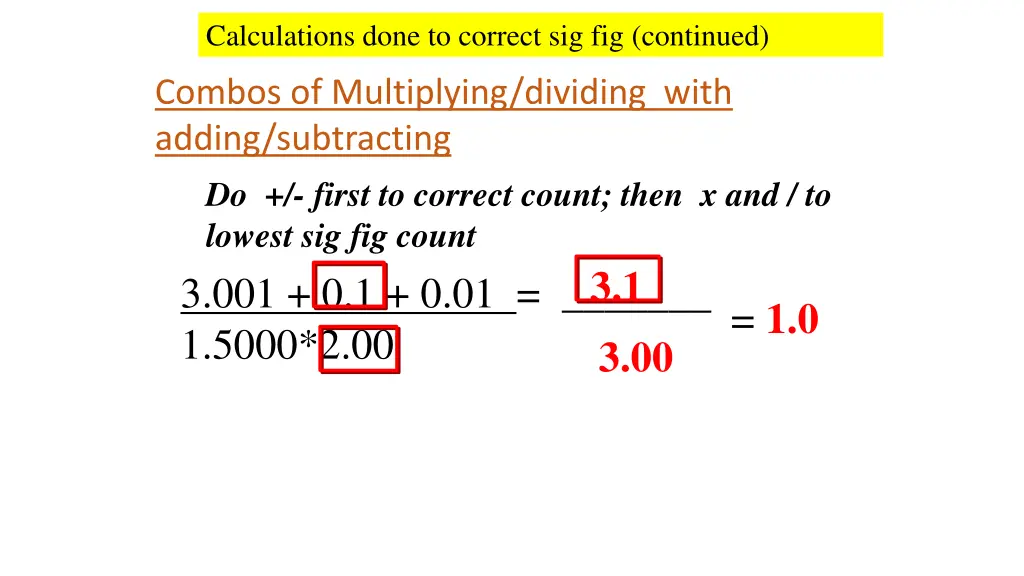 calculations done to correct sig fig continued