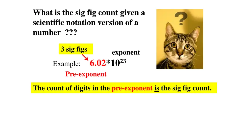 what is the sig fig count given a scientific