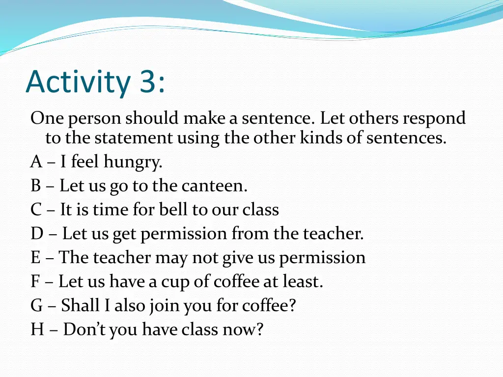 activity 3 one person should make a sentence