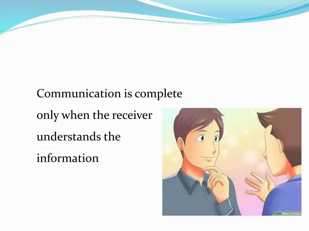 communication is complete