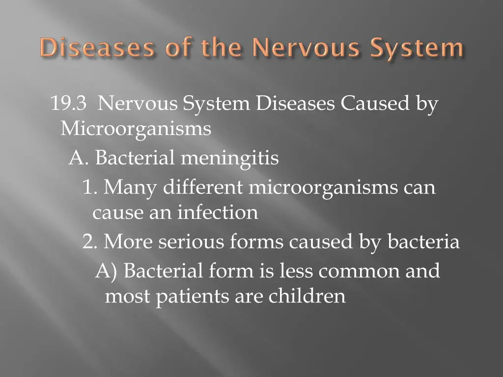 19 3 nervous system diseases caused