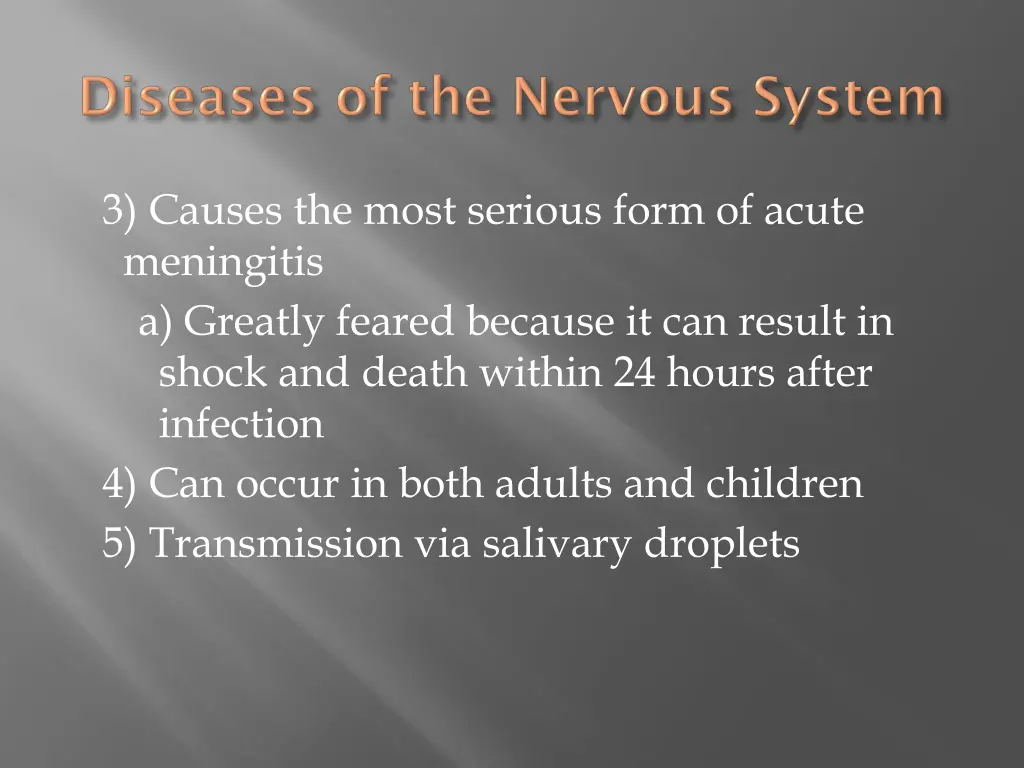 3 causes the most serious form of acute