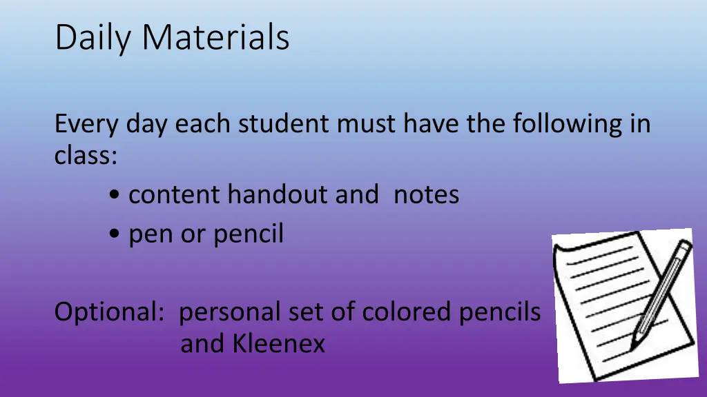 daily materials
