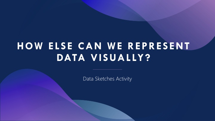 how else can we represent data visually