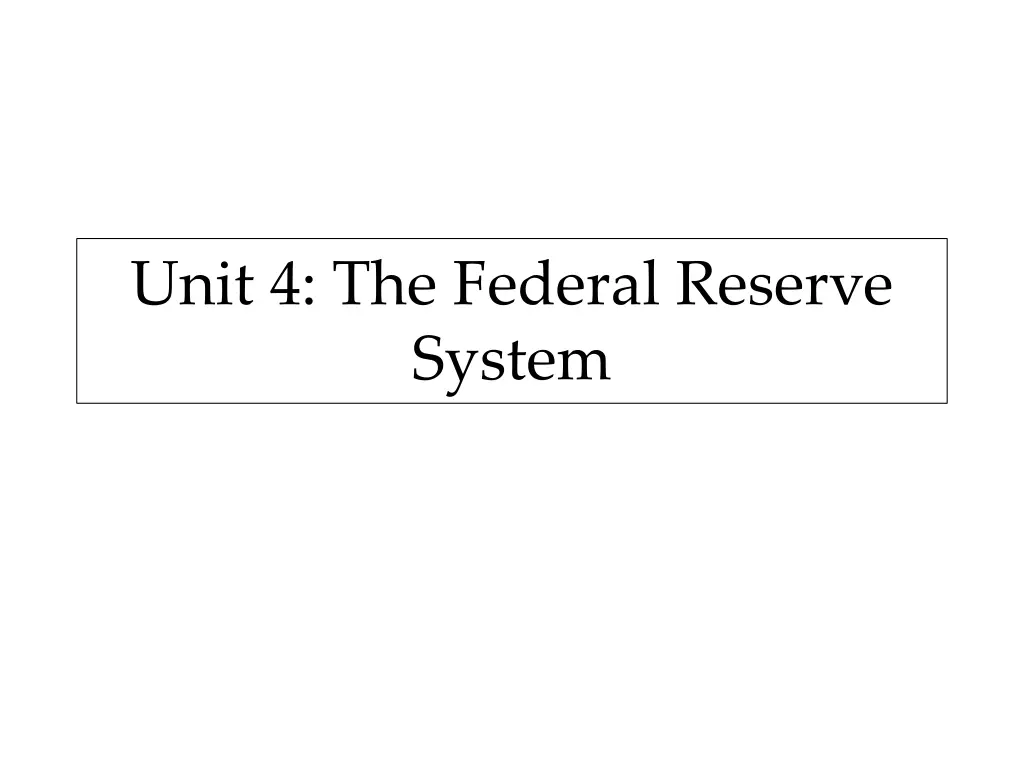unit 4 the federal reserve system