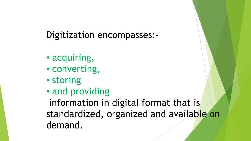 digitization encompasses