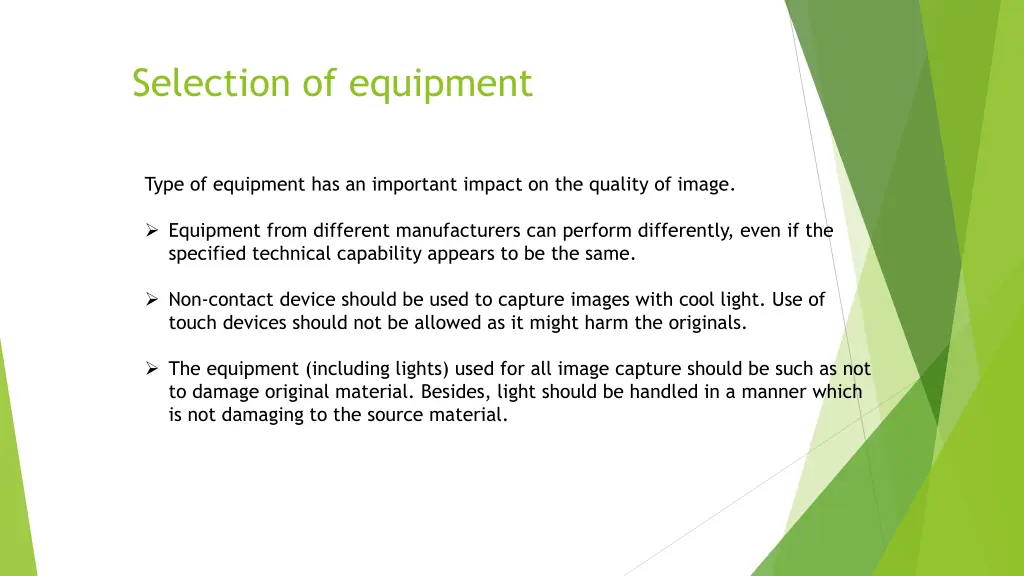 selection of equipment