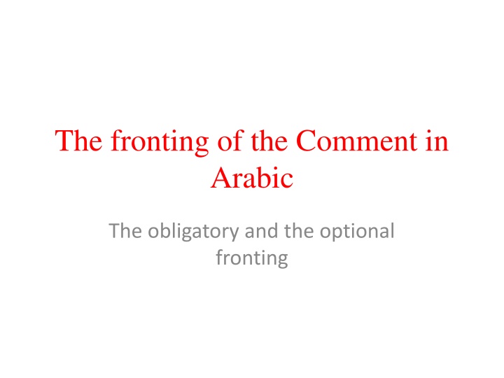 the fronting of the comment in arabic