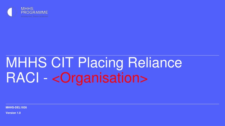 mhhs cit placing reliance raci organisation