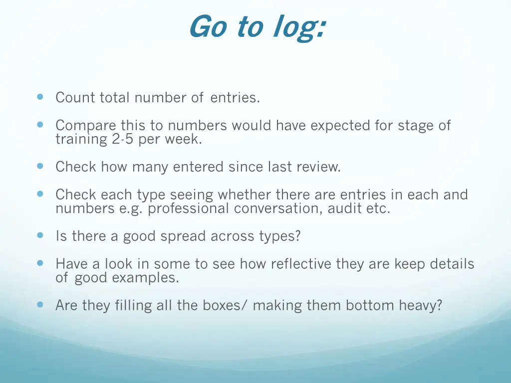 go to log