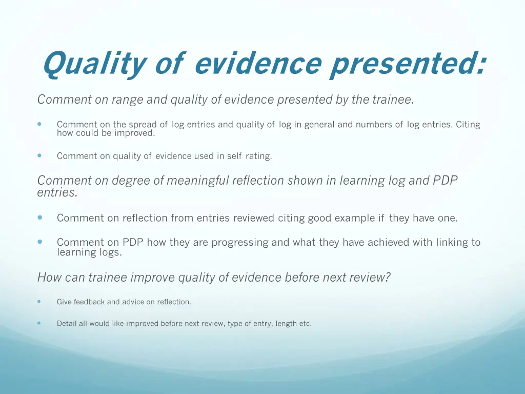 quality of evidence presented