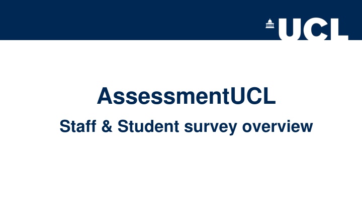 assessmentucl staff student survey overview