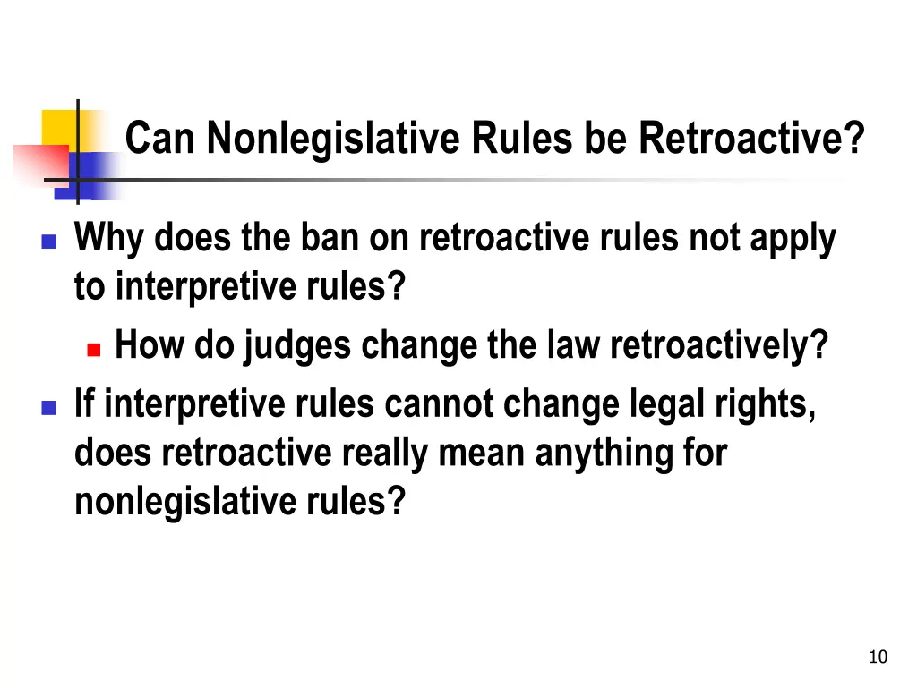 can nonlegislative rules be retroactive
