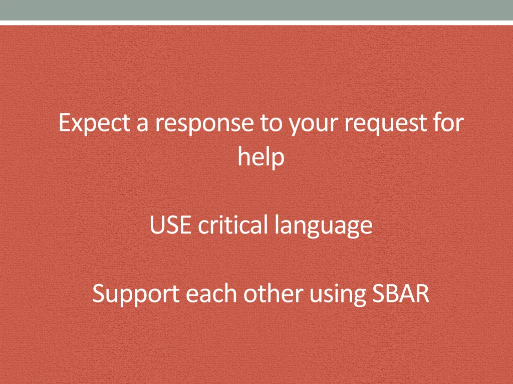 expect a response to your request for help