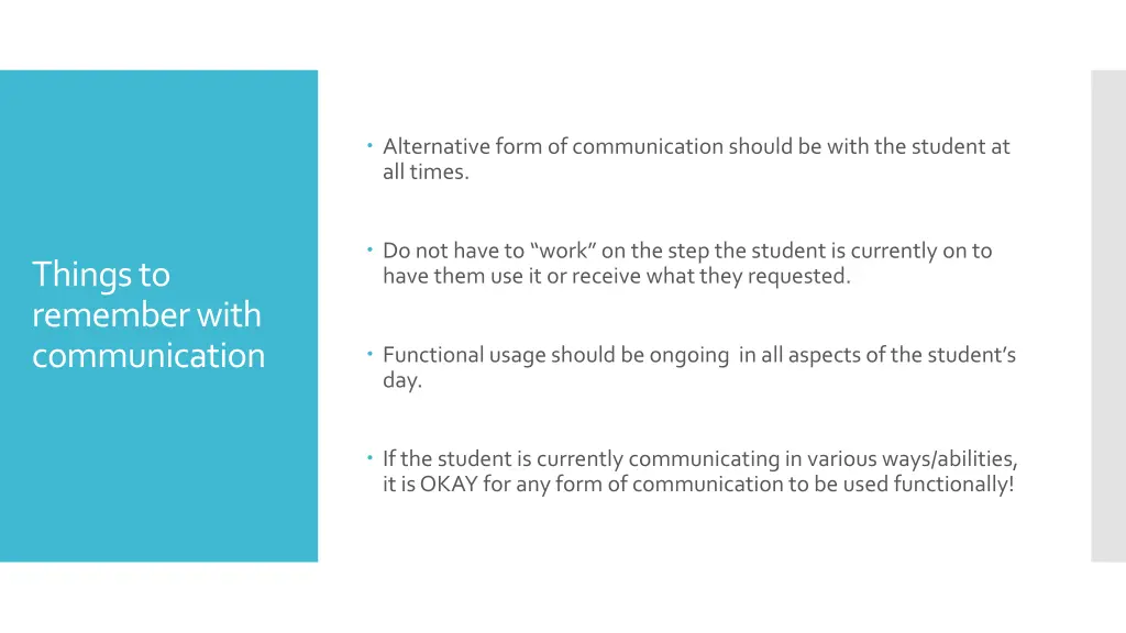 alternative form of communication should be with