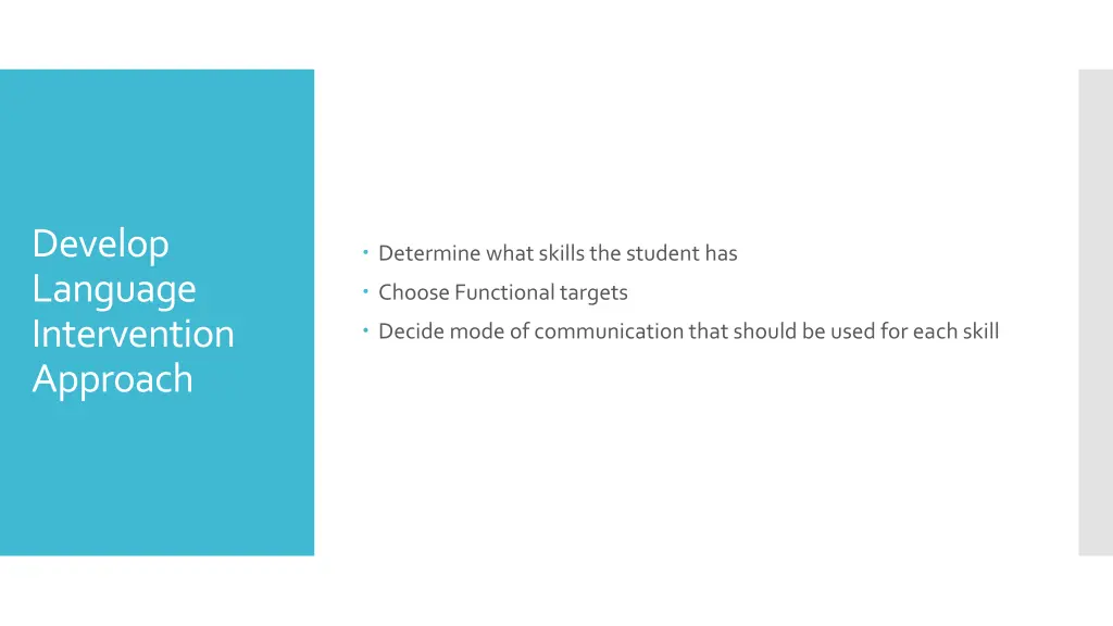 develop language intervention approach
