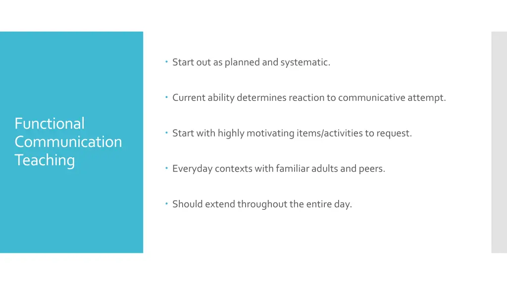 start out as planned and systematic