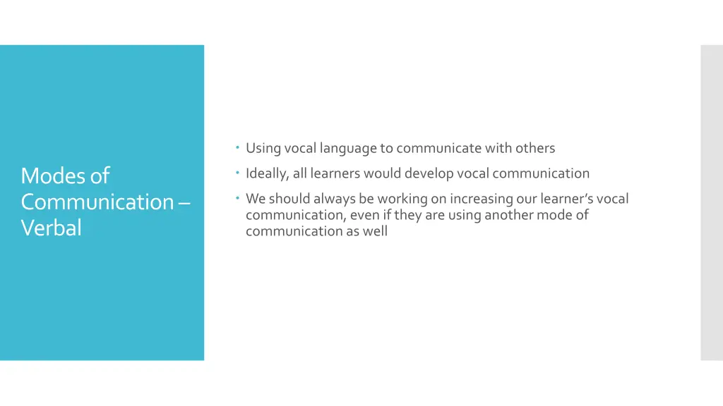 using vocal language to communicate with others